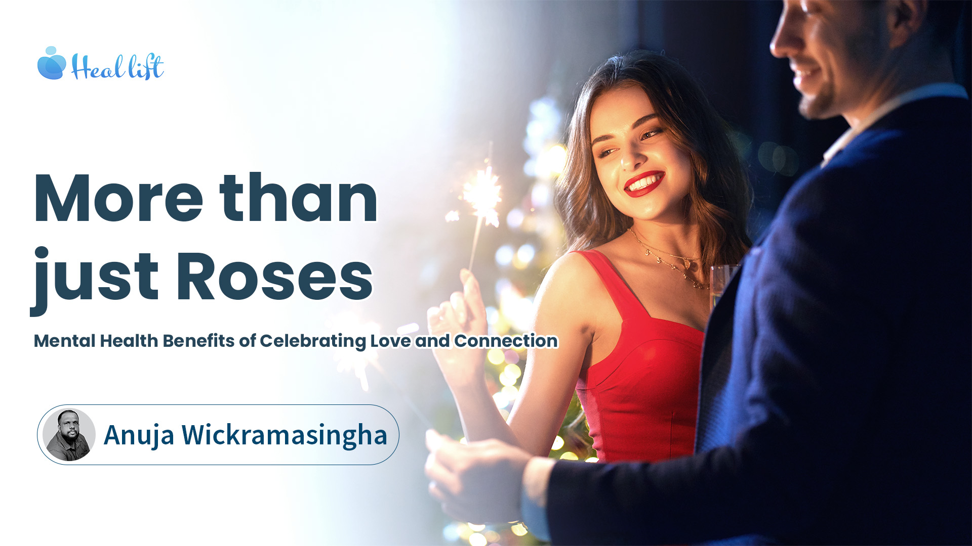 More than just Roses : Mental Health Benefits of Celebrating Love and Connection